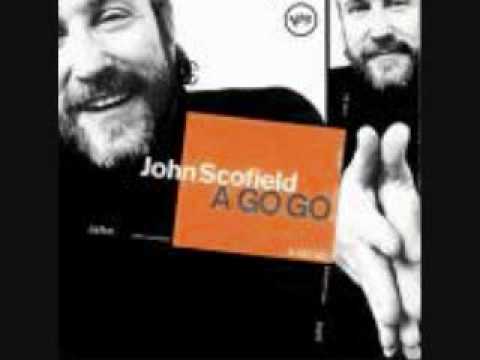 A Go Go - John Scofield