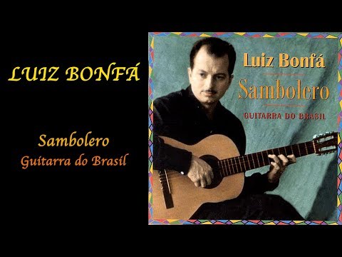 LUIZ BONFÁ: «Sambolero. Guitarra do Brasil» (1957) – Full Album