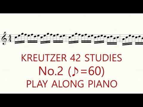 Violin Kreutzer 42 Studies No.2 ♪=60 Slow Practice Play Along Piano