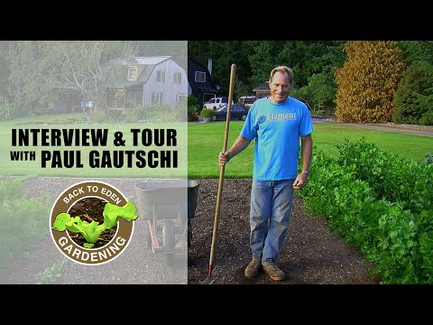 Back to Eden Gardening - Interview &amp; Tour with Paul Gautschi - How To Start No-Till Wood Chip Garden