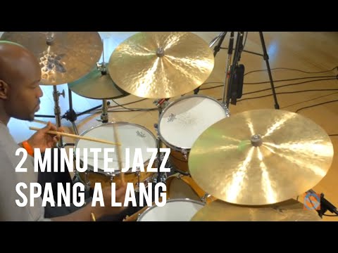 Spang a Lang - Ulysses Owens, Jr. | 2 Minute Jazz