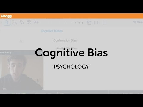 Cognitive Biases | Psychology | Chegg Tutors